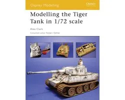 Modelling the Tiger Tank 1/72nd Scale