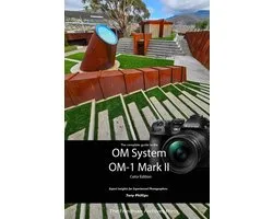 The Complete Guide to the OM System OM-1 Mark II (Color Edition)
