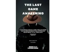 The Last Game Awakening: 100th Players. Deadly Challenges. One Hidden Truth That Can Break the Game