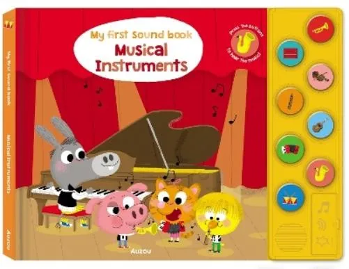 Auzou Publishing My First Music Book: Musical Instruments (Relié)