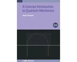 IOP ebooks-A Concise Introduction to Quantum Mechanics (Second Edition)