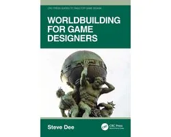 CRC Press Guides to Tabletop Game Design- Worldbuilding for Game Designers