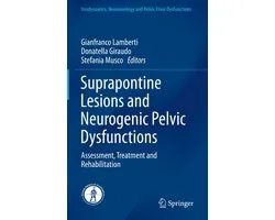 Urodynamics, Neurourology and Pelvic Floor Dysfunctions- Suprapontine Lesions and Neurogenic Pelvic Dysfunctions