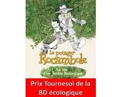 Le potager Rocambole. La vie d'un jardin biologique