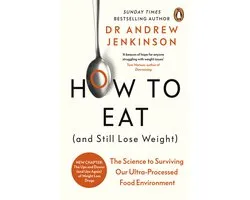 How to Eat (And Still Lose Weight)