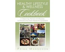 Healthy Lifestyle & Wellness Cookbook