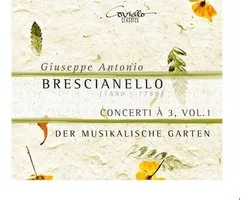 Giuseppe Antonio Brescianello: Concerti à 3, Vol. 1