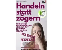 Success Mastery Edition - Handeln statt Zögern – Triff mutige Entscheidungen statt auf den perfekten Moment zu warten