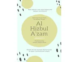 Al Hizbul Azam - Selected Duas from Al-Hizbul A'zam
