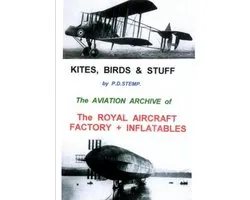 Kites, Birds & Stuff - The ROYAL AIRCRAFT FACTORY + Inflatables