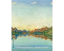 Ferdinand Hodler. Landschaften