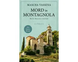 Moira Rusconi ermittelt 1 - Mord in Montagnola