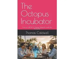 The Octopus Incubator