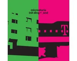 Microstoria - Init Ding + _snd (2 LP) (Coloured Vinyl) (Limited Edition) (Remastered)