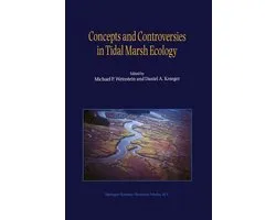 Concepts and Controversies in Tidal Marsh Ecology