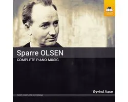 Sparre Olsen: Complete Piano Music