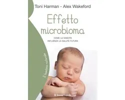 Il bambino naturale 78 - Effetto microbioma