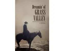 Dreamin' of Grass Valley