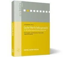 Gute Vertriebspraxis in der pharmazeutischen Industrie