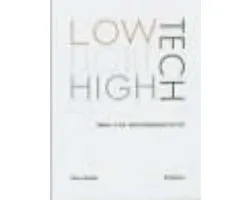 Low-tech, Light-tech, High-tech