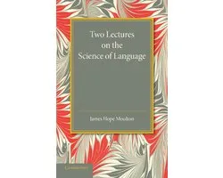 Two Lectures on the Science of Language