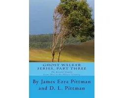 Ghost Walker- Ghost Walker, Part Three