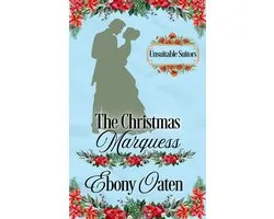 Unsuitable Suitors - The Christmas Marquess