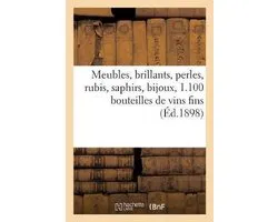 Très beaux meubles anciens et modernes, brillants, perles, rubis, saphirs, bijoux