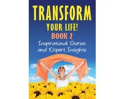 Transform Your Life! BOOK 2