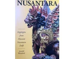 NUSANTARA Highlights from museum Nusantara Delft