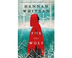 The Wilderwood Books- For the Wolf