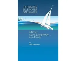 Red Water Blue Water Salt Water