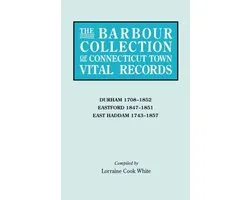 The Barbour Collection of Connecticut Town Vital Records. Volume 9