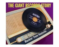 The Giant Records Story - Rockin From... [CD]