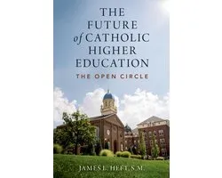 The Future of Catholic Higher Education