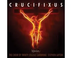 Choir Of Trinity College Cambridge, Stephen Layton - Leighton: Crucifixus & Other Choral (CD)