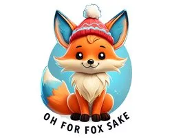 Funny Cute Fox sticker "oh for fox sake"