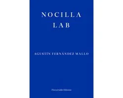 Nocilla Trilogy 3 - Nocilla Lab