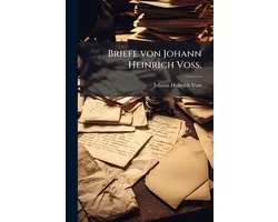Briefe von Johann Heinrich VoÃ.
