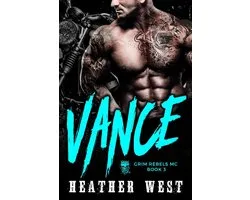 Grim Rebels MC 3 - Vance (Book 3)