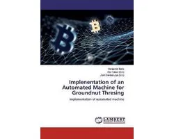 Implenentation of an Automated Machine for Groundnut Thresing