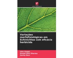 Variações morfofisiológicas em Echinichloa com eficácia herbicida