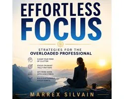 Effortless Focus