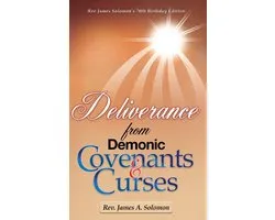 Deliverance From Demonic Covenants And Curses