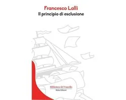 Biblioteca del Vascello - Il principio di esclusione