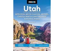 Moon Utah (Fifteenth Edition): With Zion, Bryce Canyon, Arches, Capitol Reef & Canyonlands National Parks