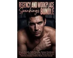 Regency and Workplace Spankings Bundle