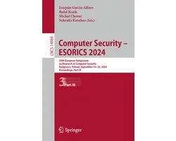 Lecture Notes in Computer Science14984- Computer Security – ESORICS 2024
