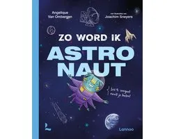 Zo word ik astronaut