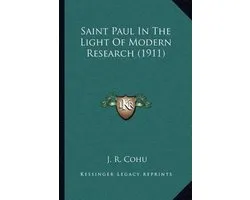 Saint Paul in the Light of Modern Research (1911)